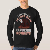 T-shirt cute Primate I am totally in love with Capuchin Mo (Devant)