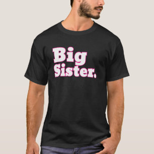 T-shirt Cute Promu À Big Sister Tee Pour Big Sister Ann