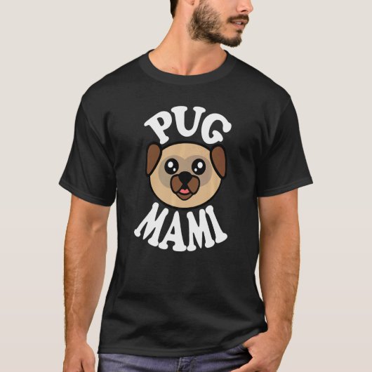 T-shirt Cute Pug Mami   (Devant)