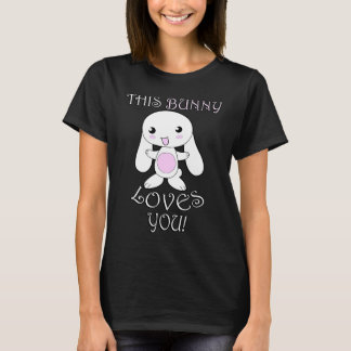 T-shirt Cute Rabbit , Quote This Bunny Loves You Easter