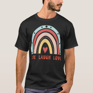 T-shirt Cute Rainbow Live Rire Amour, Citation Inspiration
