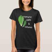 T-shirt Cute Romaine Cool Calm and Composed Zen Calming (Devant)
