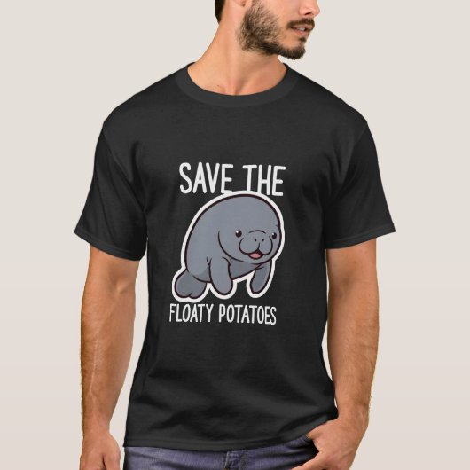 T-shirt Cute Save The Floaty Potatoes Manatee Cartoon (Devant)