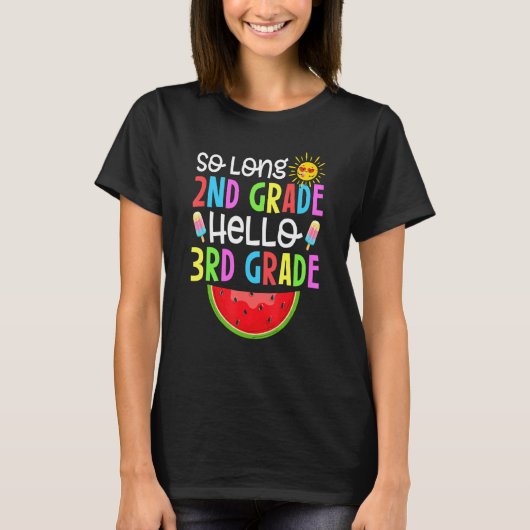 T-shirt Cute So Long Second Grade It's Fun Hello 3e Grade (Devant)