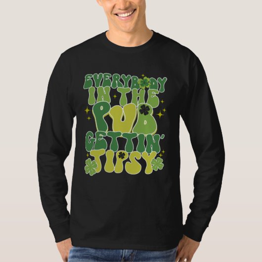 T-shirt Cute St Patricks Day Everybody In The PUB Gett Tip (Devant)