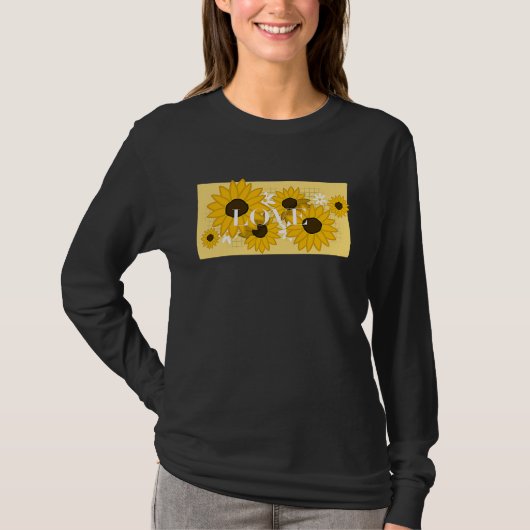 T-shirt Cute Sunflower Saying Love (Devant)