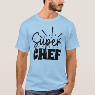T-shirt Cute super chef mot art