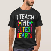 T-shirt Cute Teacher Valentine's Day I Teach The Cutest He (Devant)