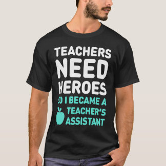 T-shirt Cute Teacher's Assistant  Teaching Assistant