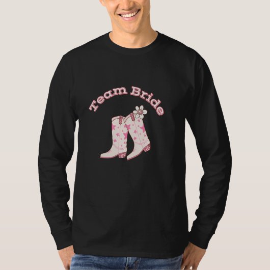 T-shirt Cute Team Bride daisy cowboy boot western bachelor (Devant)
