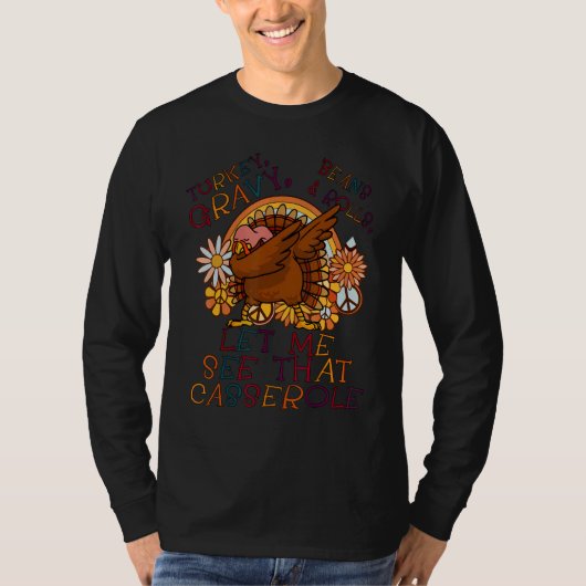 T-shirt Cute Turkey Gravy Beans And Rolls Let Me See That (Devant)