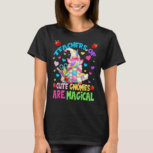 T-shirt Cute Unicorn Enseignant Gnome Pour Femmes Magique (Devant)