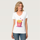 T-shirt Cute Valentine French Fries Pun (Devant entier)