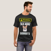 T-shirt Cute Warning May Spontaneously Talk About Corgis L (Devant entier)