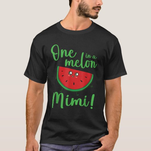 T-shirt Cute Watermelon Dancing Happy Me One In A Melon Mi (Devant)
