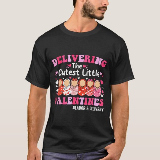 T-shirt Cutest Little Valentines Labor &amp; Delivery Vale (Devant)