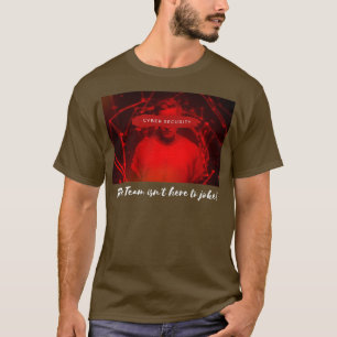T-shirt Cyber Sécurité Red Team Plaisanter Computer Hackin