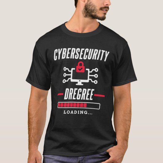T-shirt Cybersecurity Degree loading for all Computer Fan (Devant)