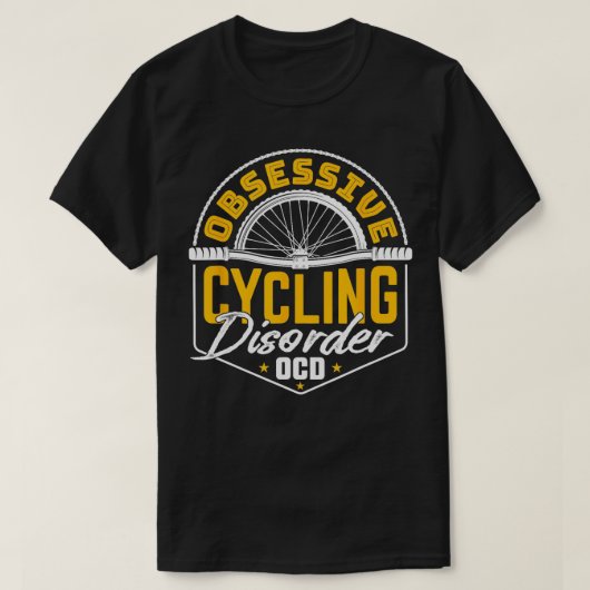 T-shirt Cycle Obsessionnel cyclisme Trouble OCD amusant Vé (Design devant)