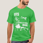 T-shirt Cycling Crash Funny Mountain Biking FFShis Is Gonn (Devant)