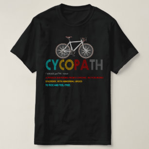 T-shirt cycopath