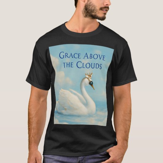 T-shirt Cygne royal sur le lac Cloud - Grace au-dessus des (Devant)