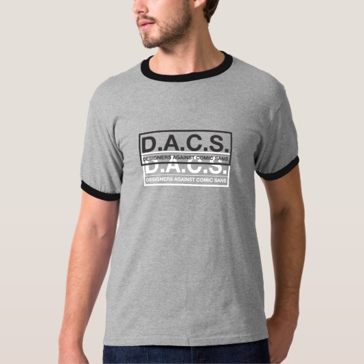 T-shirt D.A.C.S. Concepteurs contre comique sans (Devant)