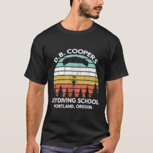 T-shirt D B Coopers Skydiving School Portland Oregon Funny