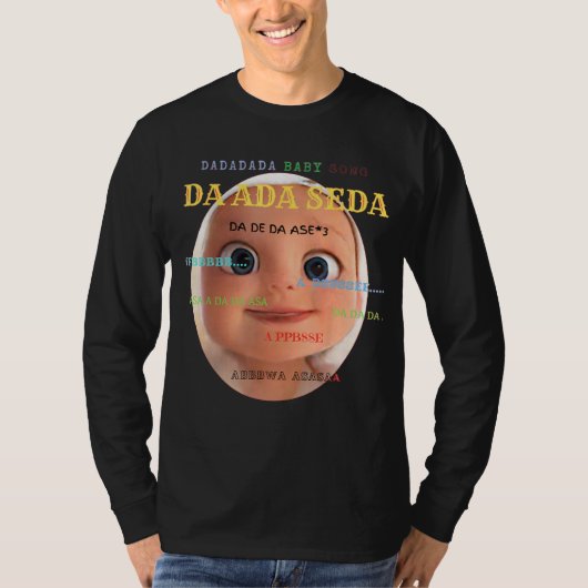 T-shirt Da da da baby Short Sleeve   Song funny (Devant)