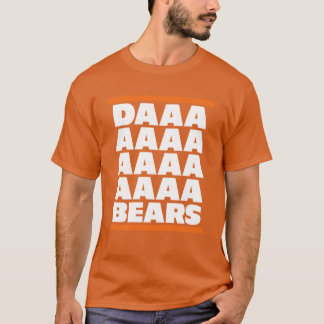 T-shirt Daaaaaaaaaaa Bears