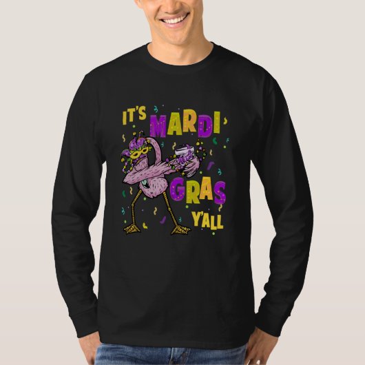 T-shirt Dabbing Flamingo It's Mardi Gras Y'all  Carnival P (Devant)
