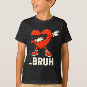 T-shirt Dabbing Heart Célibataires ...bruh Mème Drôle Sain