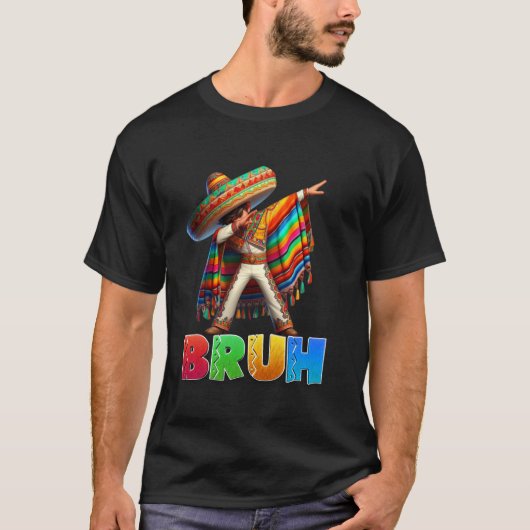 T-shirt Dabbing Mexican Boy Bruh Poncho Cinco de Mayo Men (Devant)
