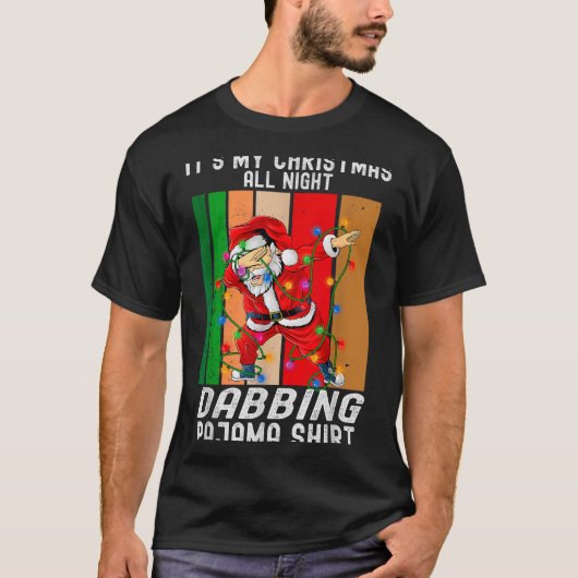 T-shirt Dabbing Santaclaus All Christmas Night Dab Dance  (Devant)