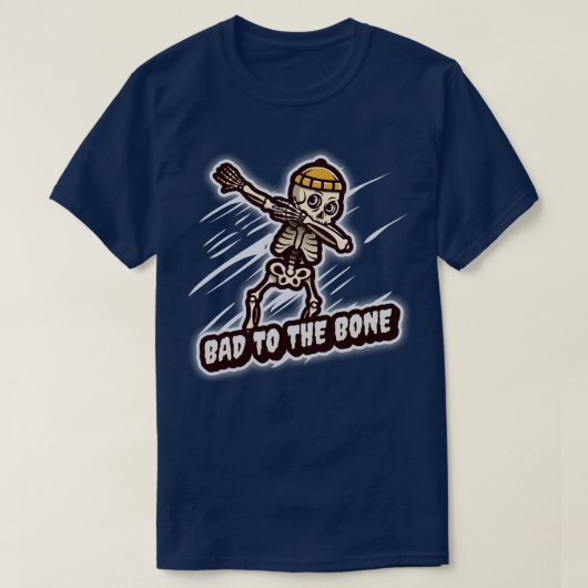 T-shirt Dabbing Skeleton Bad to the Bone (Design devant)