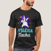 T-shirt Dabbing Unicorn Dyslexia Therapist Dyslexia Teache (Devant)
