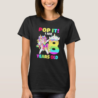 T-shirt Dabbing Unicorn Pop It I Am 8 Years Old Kids 8th B