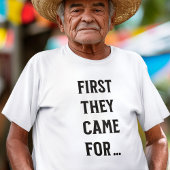 T-SHIRT D'ABORD, ILS SONT VENUS POUR ...
