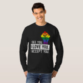 T-shirt D'Abord Je Vois Je Vous Aime Je Vous Accepte Lgbtq (Devant entier)