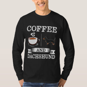 T-shirt Dachshund Chemise Café Et Dachshund Cute Chien Cad