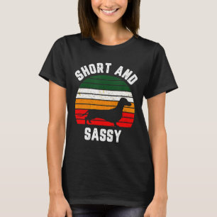 T-shirt Dachshund Funny Weiner Dog Short Sassy