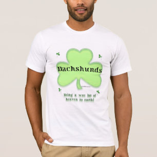 T-shirt Dachshund Heaven; Saint Patrick's day Dachshund