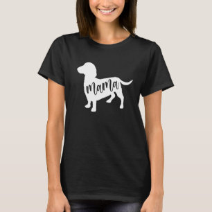 T-shirt Dachshund Mama For Teckel saucisse hounds Dachshun