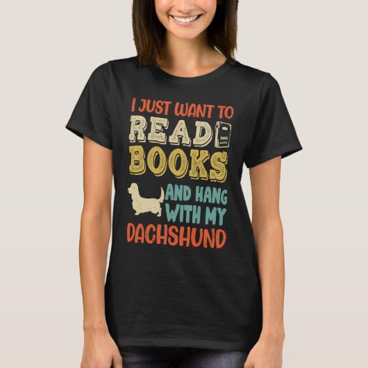 T-shirt Dachshund Mama Ich Will Only Read Books Hanging Do (Devant)