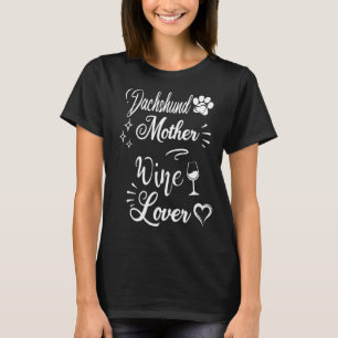 T-shirt Dachshund Mère Vin Fête des Mères Vin Chien Maman