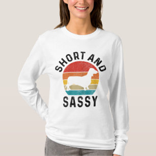 T-shirt Dachshund Short & Sassy Wiener Dog Doxie Maman Drô