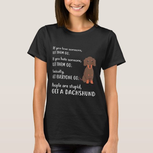 T-shirt Dachshund Vêtements Obtenez Un Chien Chien Chien C (Devant)