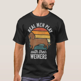 T-shirt Dachshund Weiner Chien Les vrais Hommes Jouent Ave