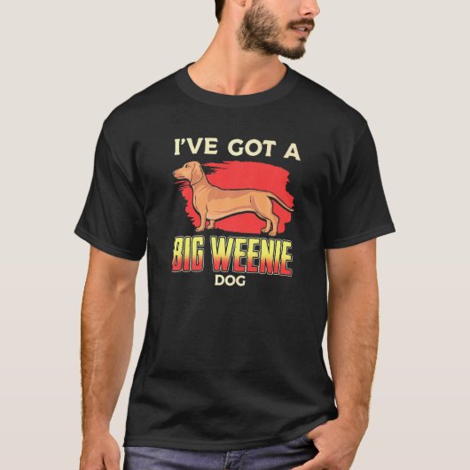 T-shirt Dachshund Wiener Chien Big Weenie (Devant)