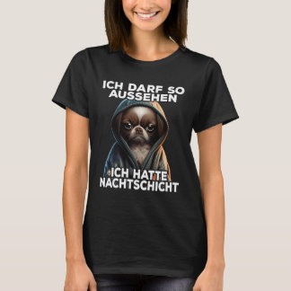T-shirt Dackel Spruch Lustig Geschenk I Ich hatte Nachtsch